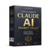 The Ultimate Claude AI Prompt Vault